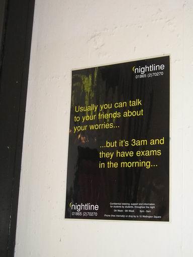 Spousta studentů se během nelehkého studia dostává do psychických potíží. Takovéto letáky jsou na každém kroku./Many students develop all kinds of problems during their studies at Oxford. That´s why the University provides several means of help