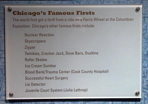 Some things that were first introduced or invented in Chicago: e.g. skyscrapers, zipper, lie detector or roller skates